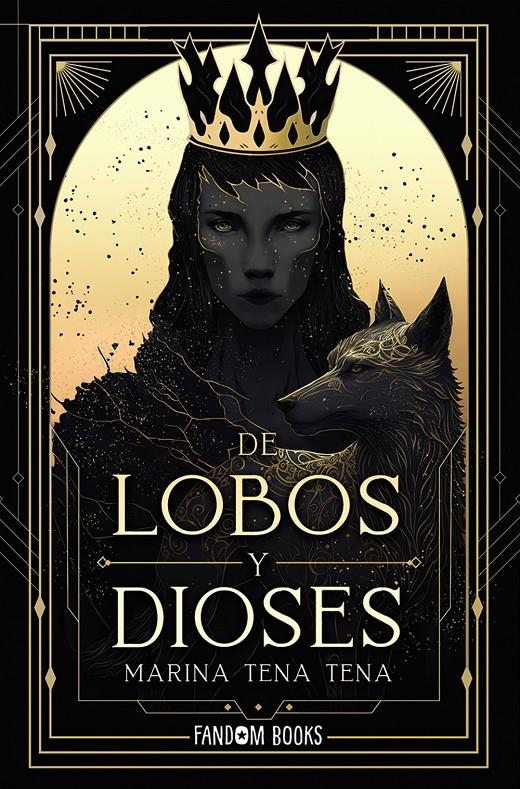 DE LOBOS Y DIOSES [RUSTICA] | TENA, MARINA | Akira Comics  - libreria donde comprar comics, juegos y libros online