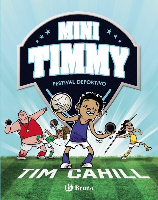 MINI TIMMY Nº13: FESTIVAL DEPORTIVO [CARTONE] | CAHILL, TIM | Akira Comics  - libreria donde comprar comics, juegos y libros online