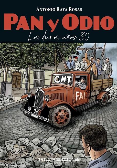 PAN Y ODIO [RUSTICA] | RAYA ROSAS, ANTONIO | Akira Comics  - libreria donde comprar comics, juegos y libros online