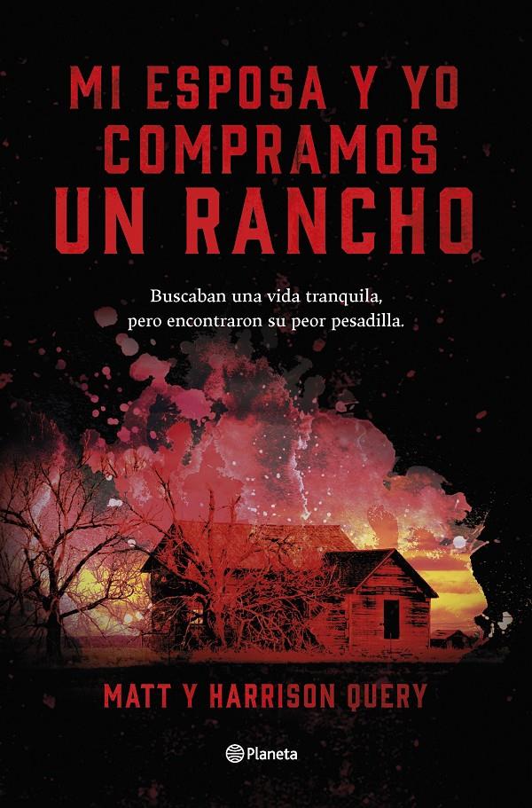 MI ESPOSA Y YO COMPRAMOS UN RANCHO [RUSTICA] | QUERY, MATT / QUERY, HARRISON | Akira Comics  - libreria donde comprar comics, juegos y libros online