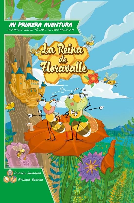 MI PRIMERA AVENTURA: LA REINA DE FLORAVALLE (LIBROJUEGO) [CARTONE] | Akira Comics  - libreria donde comprar comics, juegos y libros online