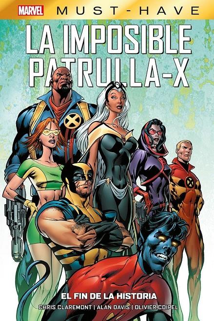 MARVEL MUST-HAVE: LA IMPOSIBLE PATRULLA-X VOL.01 EL FIN DE LA HISTORIA [CARTONE] | CLAREMONT / DAVIS | Akira Comics  - libreria donde comprar comics, juegos y libros online