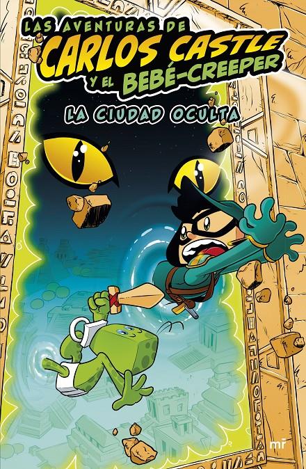 AVENTURAS DE CARLOS CASTLE Y EL BEBE-CREEPER, LAS: LA CIUDAD OCULTA [RUSTICA] | CASTLE, CARLOS | Akira Comics  - libreria donde comprar comics, juegos y libros online