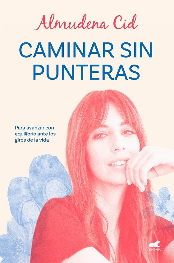 CAMINAR SIN PUNTERAS [RUSTICA] | CID, ALMUDENA | Akira Comics  - libreria donde comprar comics, juegos y libros online