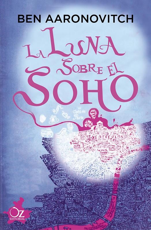 LUNA SOBRE EL SOHO, LA (PETER GRANT II) [RUSTICA] | AARONOVITCH, BEN | Akira Comics  - libreria donde comprar comics, juegos y libros online