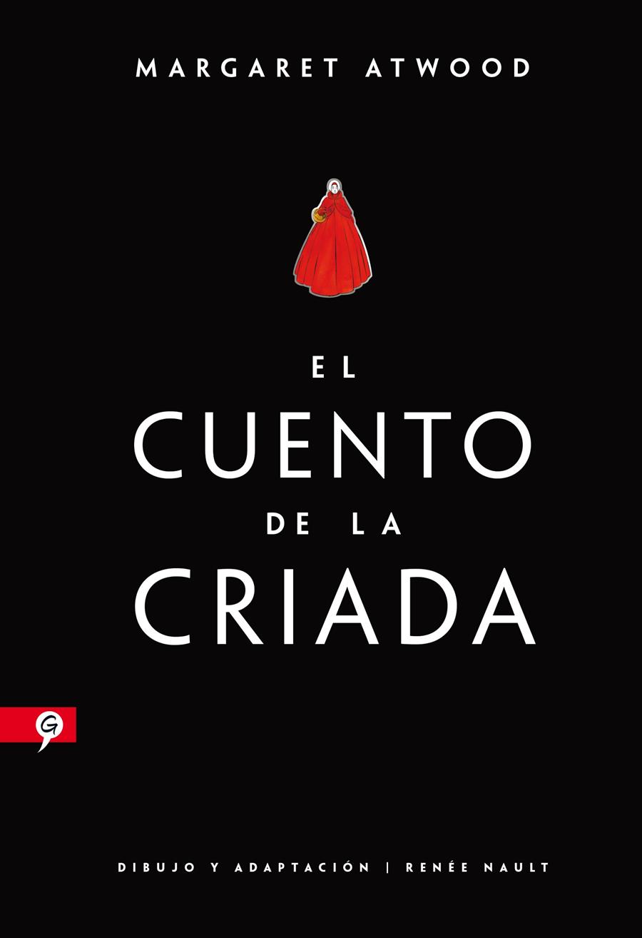 CUENTO DE LA CRIADA, EL (NOVELA GRAFICA) [CARTONE] | ATWOOD, MARGARET / NAULT, RENEE | Akira Comics  - libreria donde comprar comics, juegos y libros online