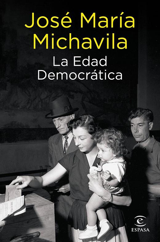 EDAD DEMOCRATICA, LA [RUSTICA] | MICHAVILA, JOSÉ MARÍA | Akira Comics  - libreria donde comprar comics, juegos y libros online