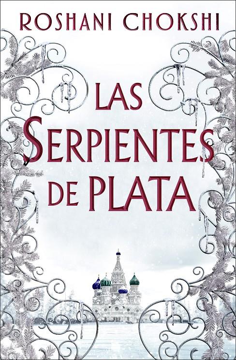 SERPIENTES DE PLATA, LAS (LOS LOBOS DE ORO Nº2) [RUSTICA] | CHOKSHI, ROSHANI | Akira Comics  - libreria donde comprar comics, juegos y libros online