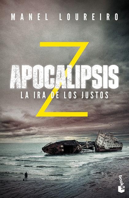 IRA DE LOS JUSTOS, LA (APOCALIPSIS Z VOL.3) [BOLSILLO] | LOUREIRO, MANEL | Akira Comics  - libreria donde comprar comics, juegos y libros online