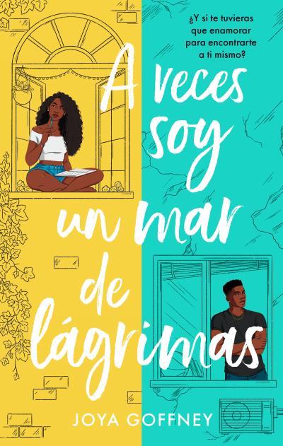 A VECES SOY UN MAR DE LAGRIMAS [RUSTICA] | GOFFNEY, JOYA | Akira Comics  - libreria donde comprar comics, juegos y libros online