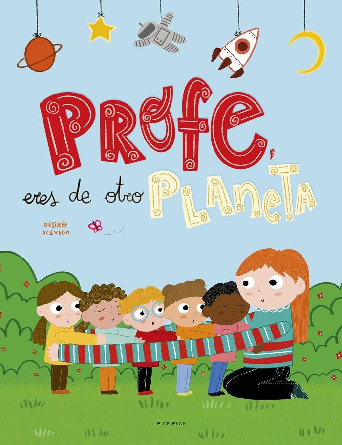 PROFE ERES DE OTRO PLANETA [CARTONE] | ACEVEDO, DESIREE | Akira Comics  - libreria donde comprar comics, juegos y libros online