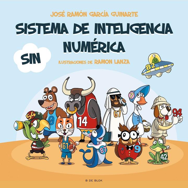 SISTEMA DE INTELIGENCIA NUMERICA (SIN) [CARTONE] | GARCIA GUINARTE, JOSE RAMÓN | Akira Comics  - libreria donde comprar comics, juegos y libros online