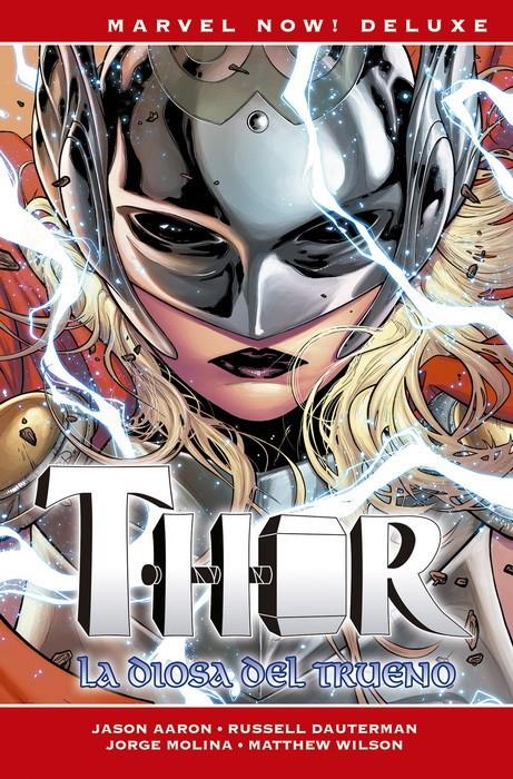 MARVEL NOW! DELUXE: THOR DE JASON AARON VOL.03 LA DIOSA DEL TRUENO [CARTONE] | AARON, JASON | Akira Comics  - libreria donde comprar comics, juegos y libros online