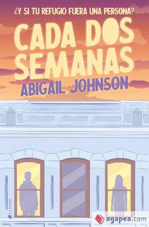 CADA DOS SEMANAS [RUSTICA] | JOHNSON, ABIGAIL | Akira Comics  - libreria donde comprar comics, juegos y libros online