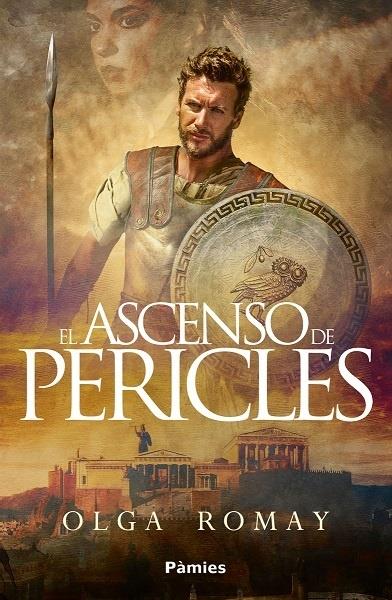 ASCENSO DE PERICLES, EL [RUSTICA] | ROMAY, OLGA | Akira Comics  - libreria donde comprar comics, juegos y libros online