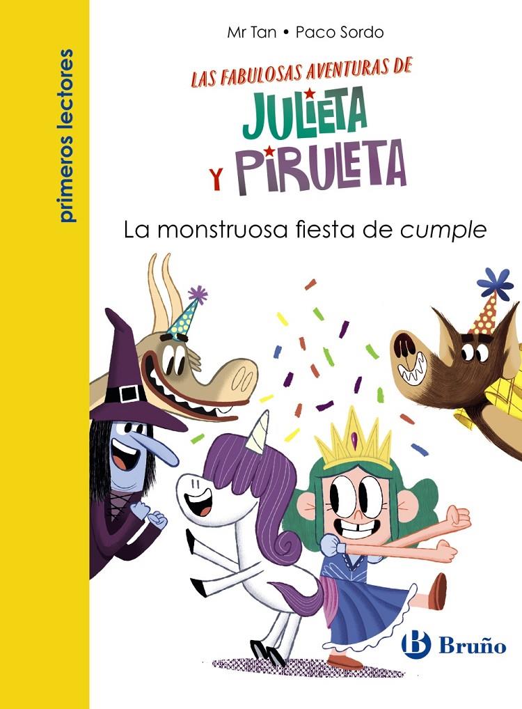 JULIETA Y PIRULETA Nº2: LA MONSTRUOSA FIESTA DE CUMPLE [RUSTICA] | MR TAN / SORDO, PACO | Akira Comics  - libreria donde comprar comics, juegos y libros online