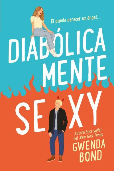 DIABOLICAMENTE SEXY [RUSTICA] | BOND, GWENDA | Akira Comics  - libreria donde comprar comics, juegos y libros online
