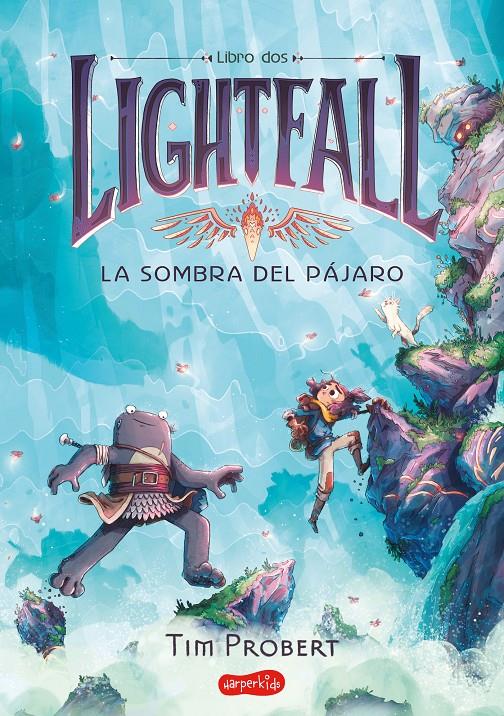 LIGHTFALL VOL.2: LA SOMBRA DEL PAJARO [RUSTICA] | PROBERT, TIM | Akira ...