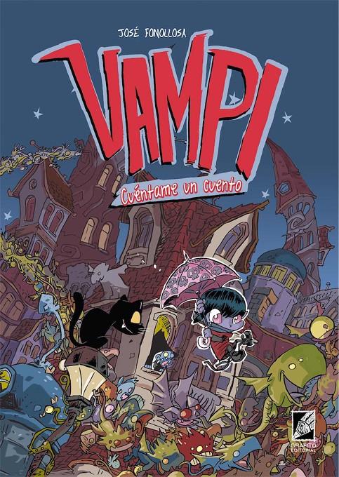 VAMPI: CUENTAME UN CUENTO [CARTONE] | FONOLLOSA CASTEJON, JOSE | Akira Comics  - libreria donde comprar comics, juegos y libros online