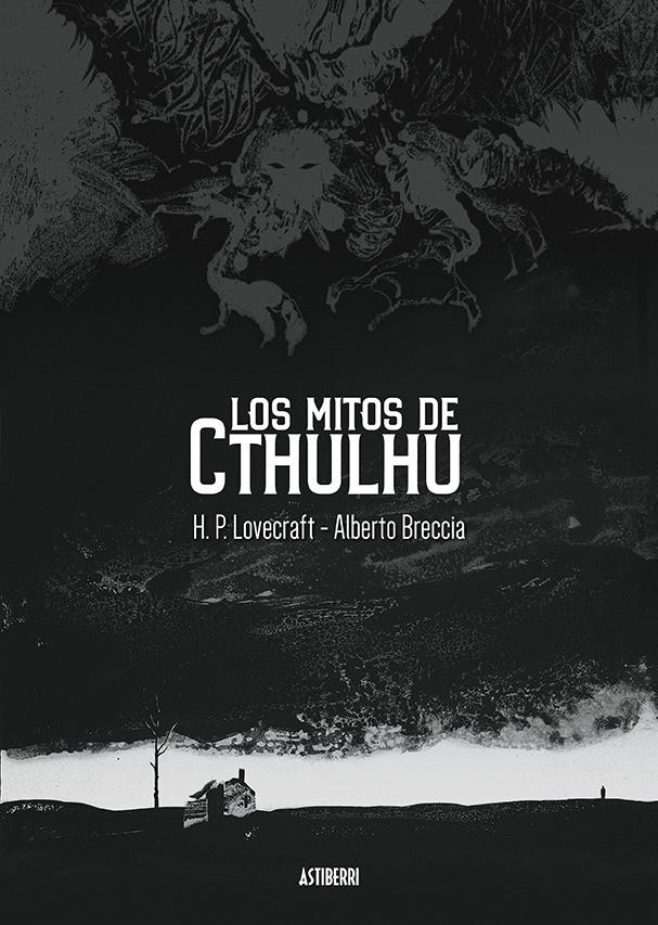 MITOS DE CTHULHU, LOS [CARTONE] | BRECCIA, ALBERTO / BUSCAGLIA, NORBERTO | Akira Comics  - libreria donde comprar comics, juegos y libros online