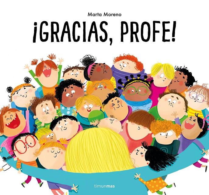 GRACIAS, PROFE! [CARTONE] | MORENO, MARTA | Akira Comics  - libreria donde comprar comics, juegos y libros online