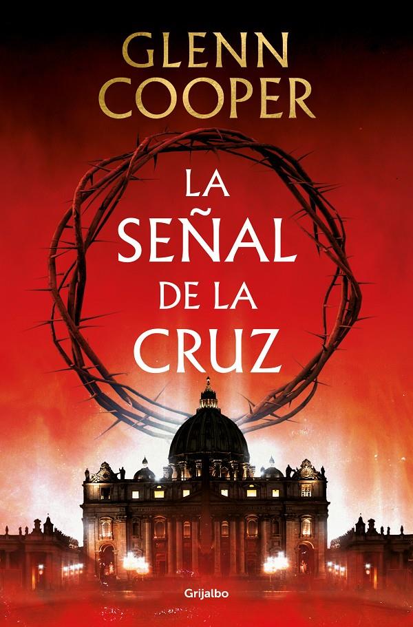SEÑAL DE LA CRUZ, LA [RUSTICA] | COOPER, GLENN | Akira Comics  - libreria donde comprar comics, juegos y libros online