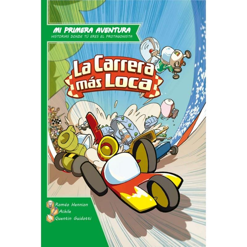 MI PRIMERA AVENTURA: LA CARRERA MAS LOCA (LIBROJUEGO) [CARTONE] | Akira Comics  - libreria donde comprar comics, juegos y libros online