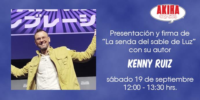 Presentacion y firma del comic "La Senda del Sable de Luz" con su autor Kenny Ruiz - Akira Comics  - libreria donde comprar comics, juegos y libros online
