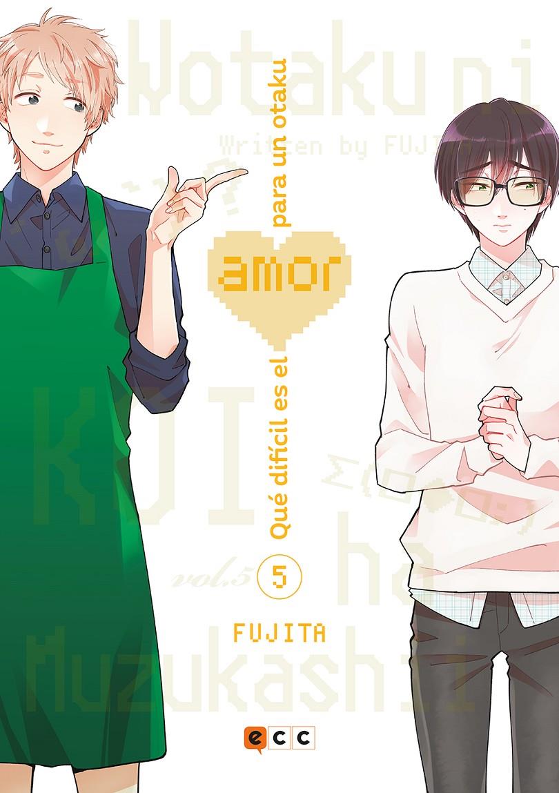 QUE DIFICIL ES EL AMOR PARA UN OTAKU Nº05 [RUSTICA] | FUJITA | Akira Comics  - libreria donde comprar comics, juegos y libros online