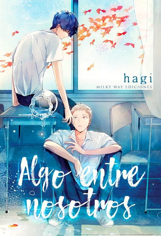 ALGO ENTRE NOSOTROS [RUSTICA] | HAGI | Akira Comics  - libreria donde comprar comics, juegos y libros online