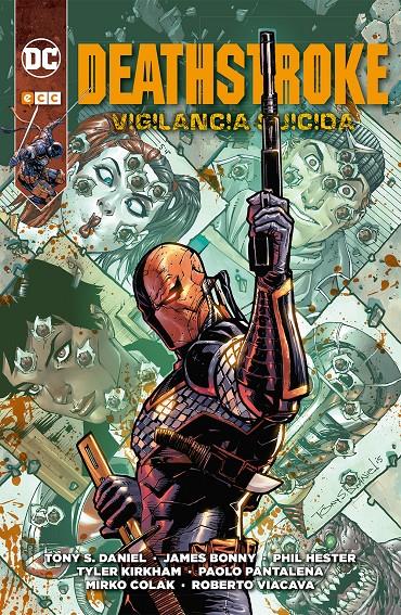 DEATHSTROKE: VIGILANCIA SUICIDA [RUSTICA] | HESTER, PHILP/BONNY, JAMES / DANIEL, TONY S. | Akira Comics  - libreria donde comprar comics, juegos y libros online