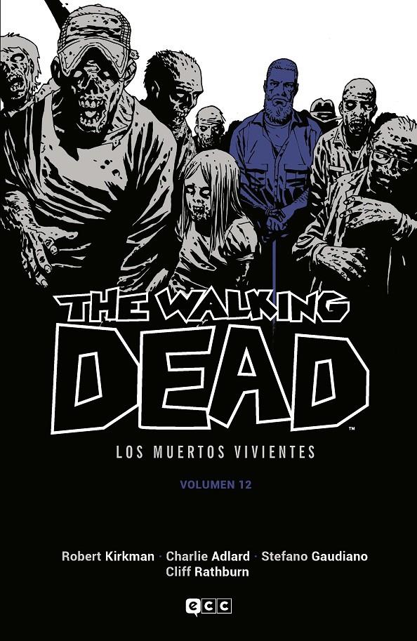 THE WALKING DEAD (LOS MUERTOS VIVIENTES) VOL.12 (12 DE 16) [CARTONE] | KIRKMAN, ROBERT | Akira Comics  - libreria donde comprar comics, juegos y libros online