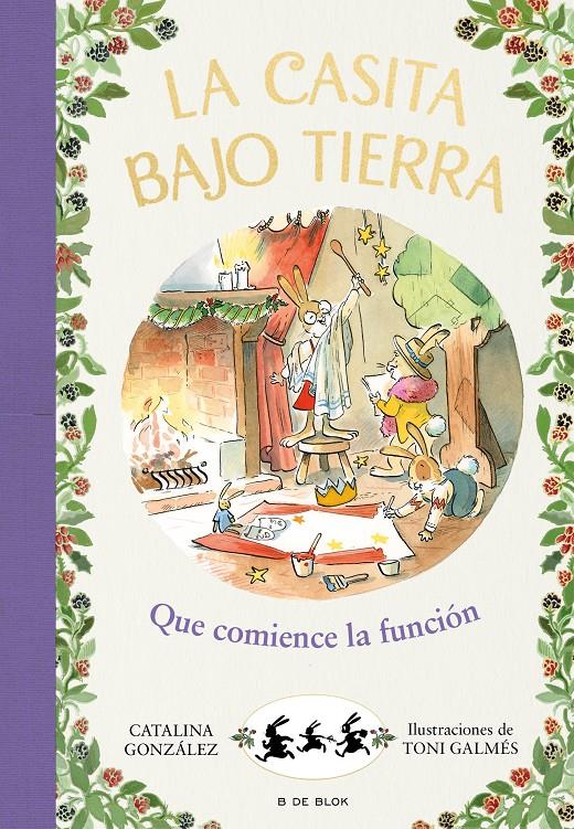 ¡QUE COMIENCE LA FUNCION! (LA CASITA BAJO TIERRA 6) [CARTONE] | GONZALEZ VILAR, CATALINA | Akira Comics  - libreria donde comprar comics, juegos y libros online