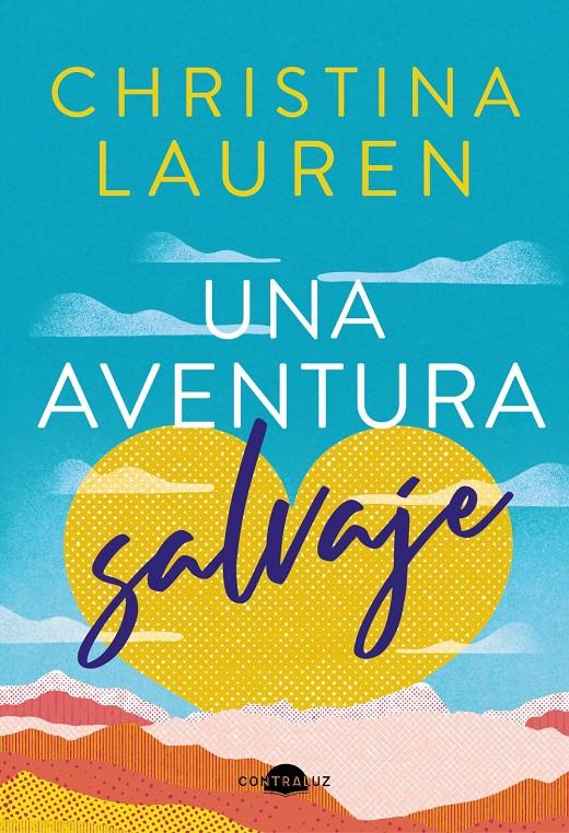 UNA AVENTURA SALVAJE [RUSTICA] | LAUREN, CHRISTINA | Akira Comics  - libreria donde comprar comics, juegos y libros online