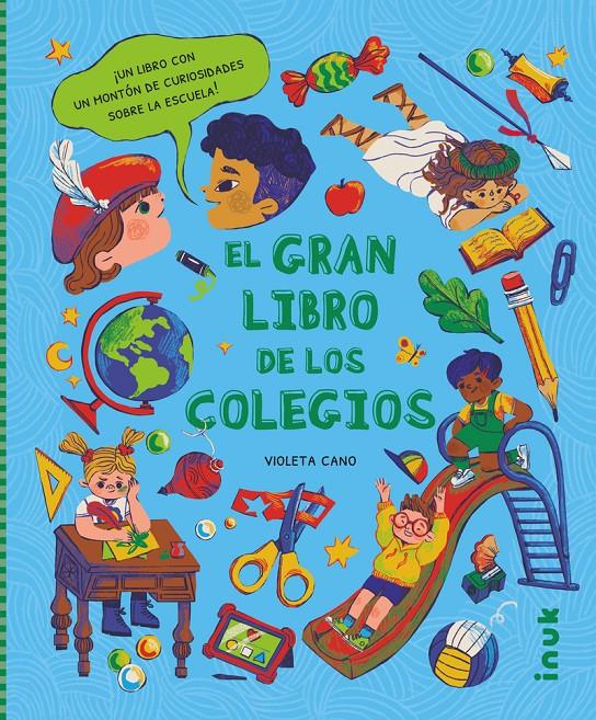 GRAN LIBRO DE LOS COLEGIOS, EL [CARTONE] | CANO SEBASTIAN, VIOLETA | Akira Comics  - libreria donde comprar comics, juegos y libros online