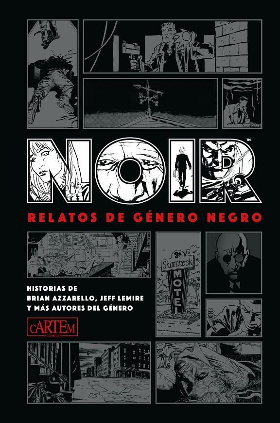 NOIR: RELATOS DE GENERO NEGRO [CARTONE] | AZZARELLO, BRIAN / LEMIRE, JEFF | Akira Comics  - libreria donde comprar comics, juegos y libros online