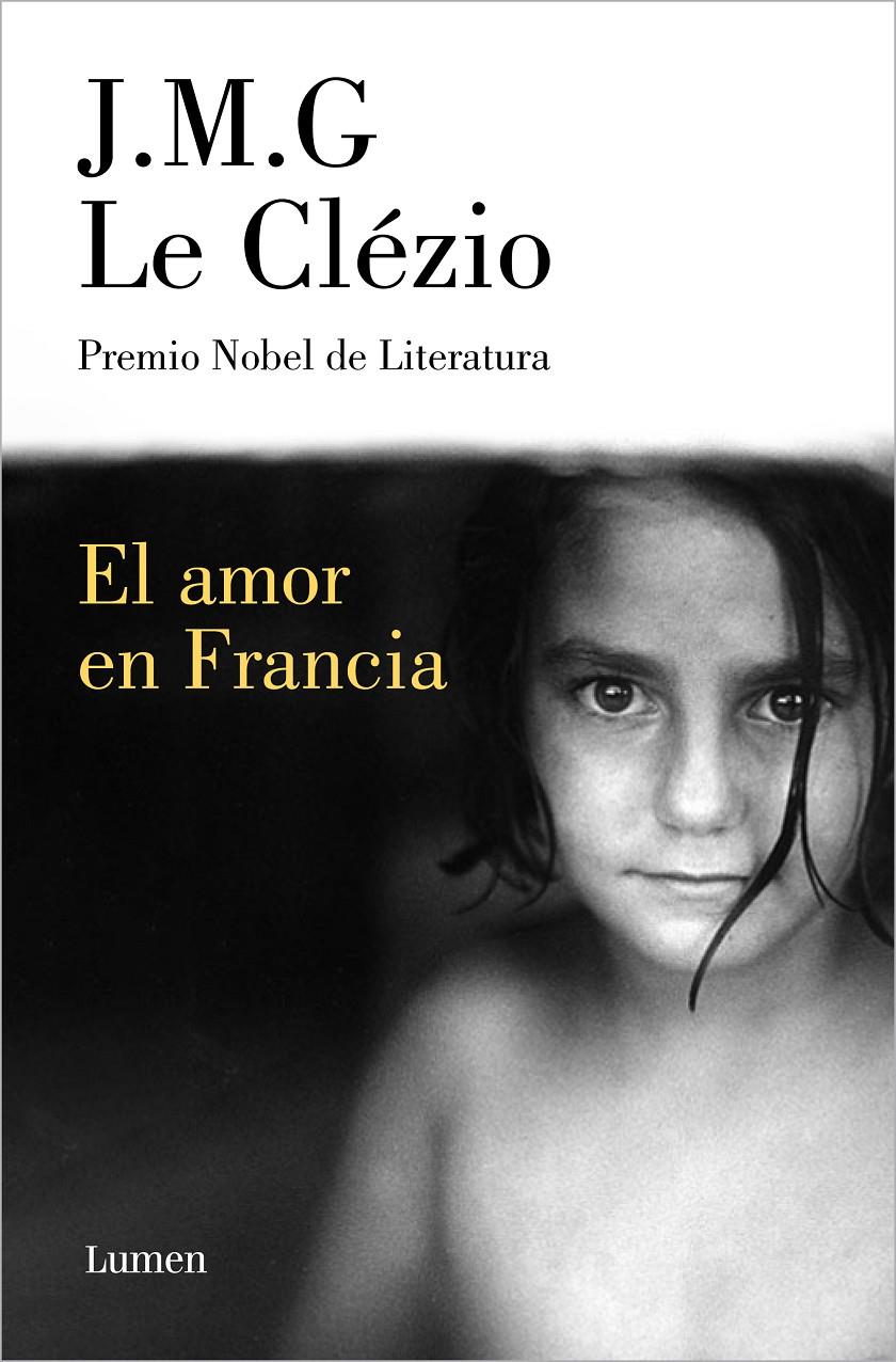 AMOR EN FRANCIA, EL [RUSTICA] | LE CLEZIO, J.M.G. | Akira Comics  - libreria donde comprar comics, juegos y libros online