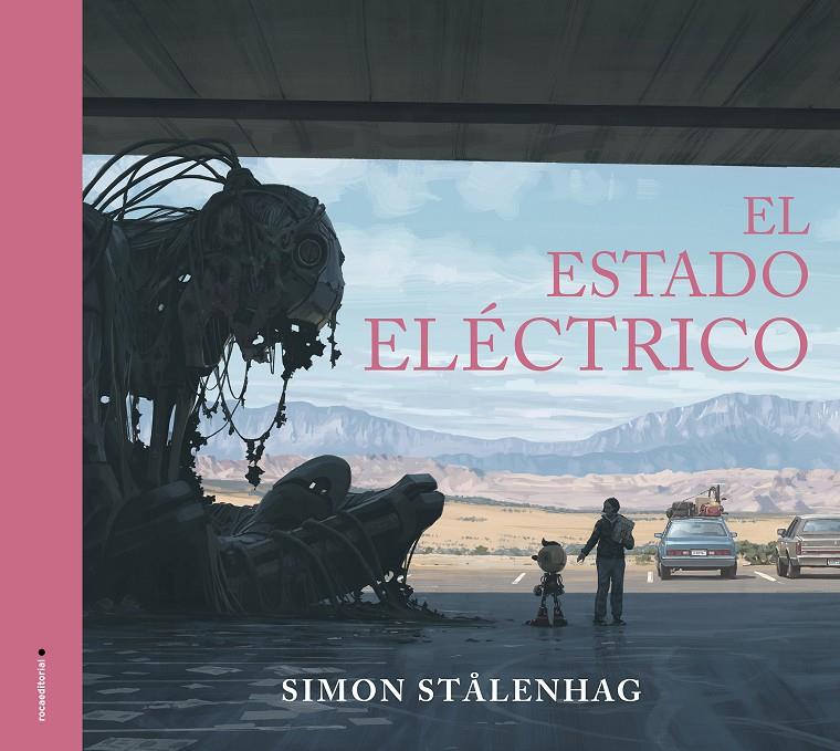 ESTADO ELECTRICO, EL [CARTONE] | STÅLENHAG , SIMON | Akira Comics  - libreria donde comprar comics, juegos y libros online