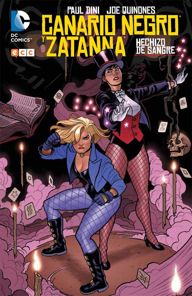 CANARIO NEGRO Y ZATANNA: HECHIZO DE SANGRE [CARTONE] | DINI, PAUL / QUINONES, JOE | Akira Comics  - libreria donde comprar comics, juegos y libros online