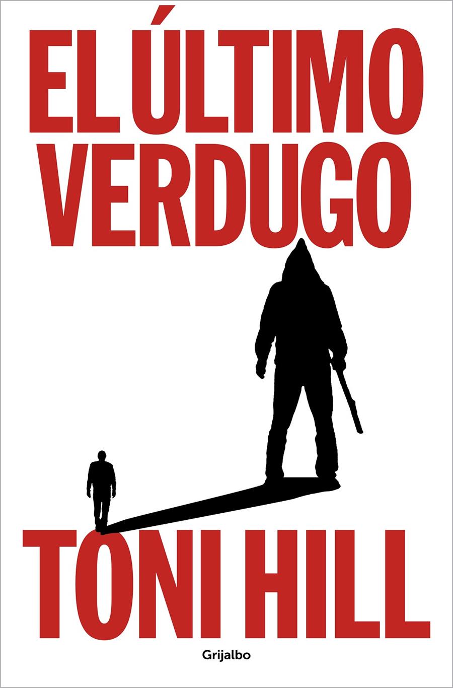 ULTIMO VERDUGO, EL [RUSTICA] | HILL, TONI | Akira Comics  - libreria donde comprar comics, juegos y libros online