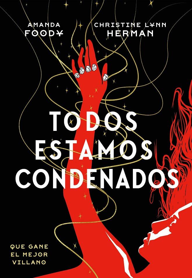 TODOS ESTAMOS CONDENADOS (TODOS SOMOS VILLANOS II) [RUSTICA] | HERMAN, C. L./ FOODY, AMANDA | Akira Comics  - libreria donde comprar comics, juegos y libros online