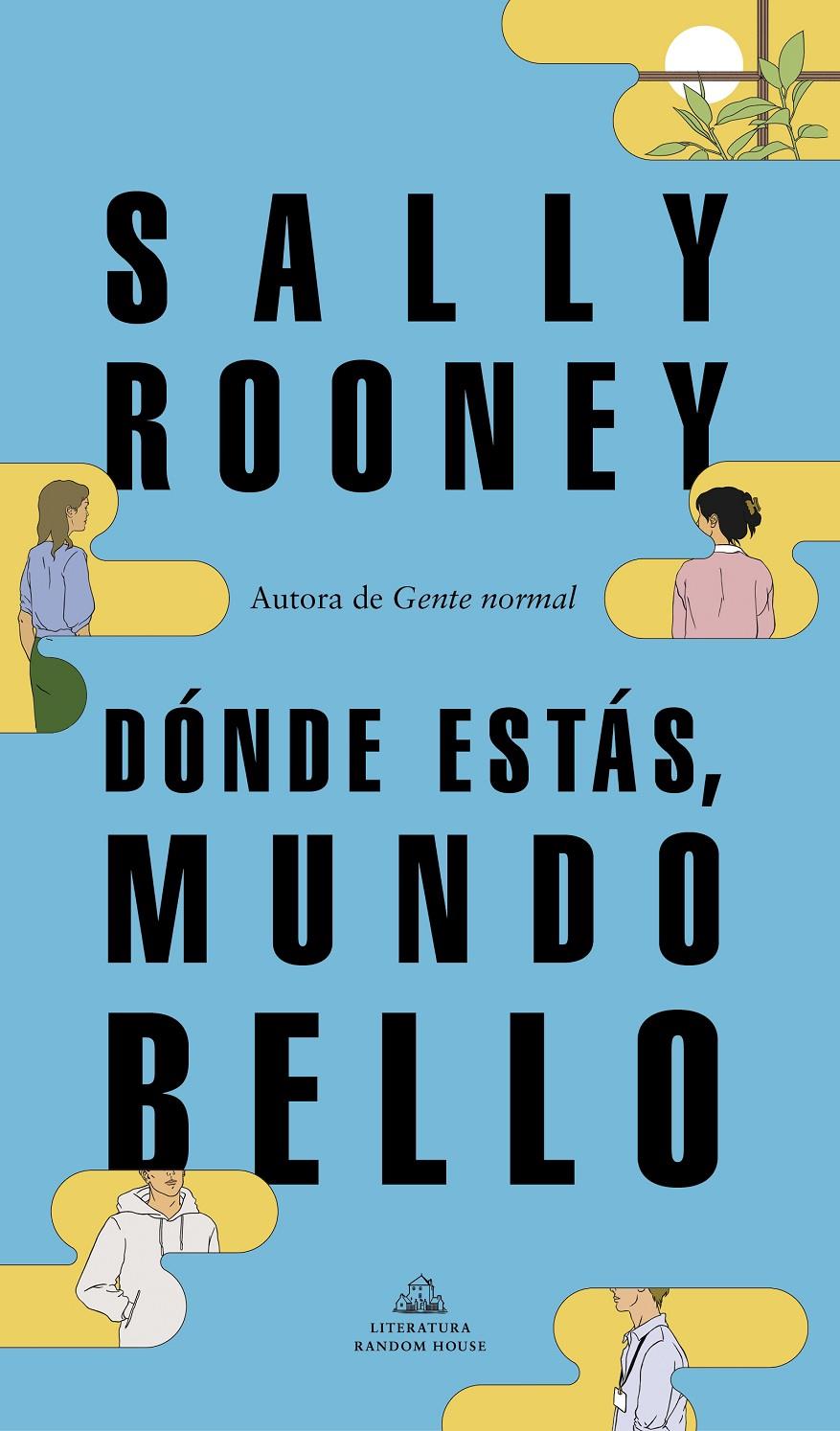 DONDE ESTAS, MUNDO BELLO [RUSTICA] | ROONEY, SALLY | Akira Comics  - libreria donde comprar comics, juegos y libros online
