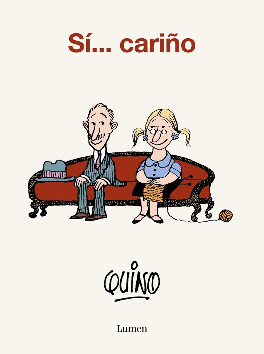 SÍ... CARIÑO [RUSTICA] | QUINO | Akira Comics  - libreria donde comprar comics, juegos y libros online