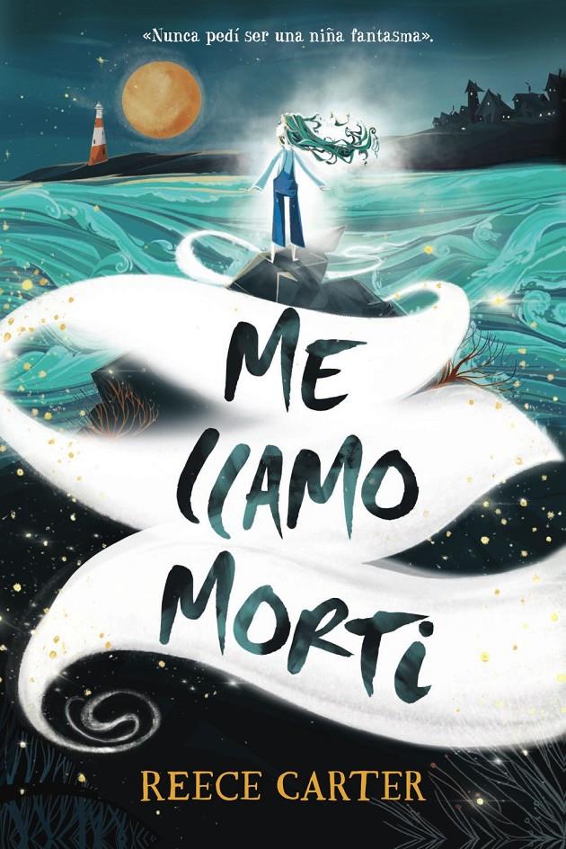ME LLAMO MORTI [RUSTICA] | CARTER, REECE | Akira Comics  - libreria donde comprar comics, juegos y libros online