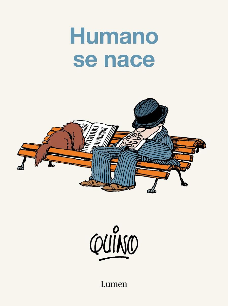 HUMANO SE NACE [RUSTICA] | QUINO | Akira Comics  - libreria donde comprar comics, juegos y libros online