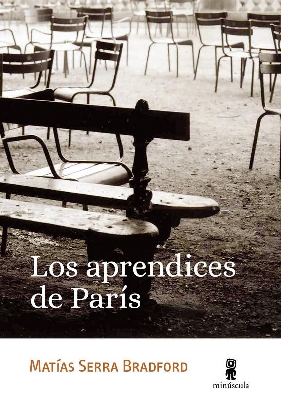 APRENDICES DE PARIS, LOS [RUSTICA] | SERRA BRADFORD, MATÍAS | Akira Comics  - libreria donde comprar comics, juegos y libros online