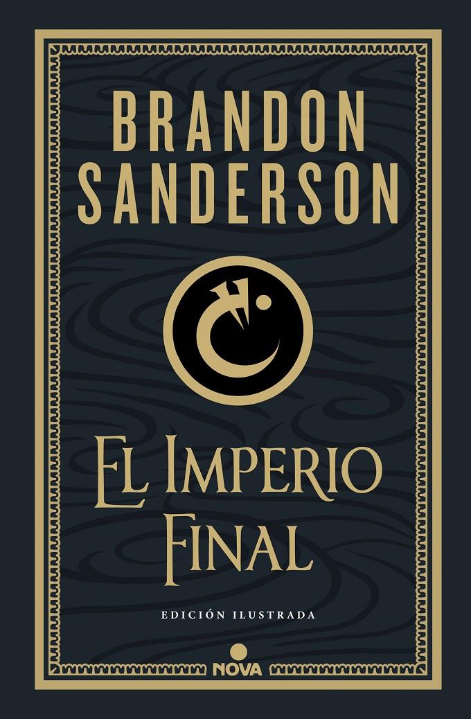 MISTBORN: EL IMPERIO FINAL (NACIDOS DE LA BRUMA 1) (EDICION ILUSTRADA) [CARTONE] | SANDERSON, BRANDON | Akira Comics  - libreria donde comprar comics, juegos y libros online