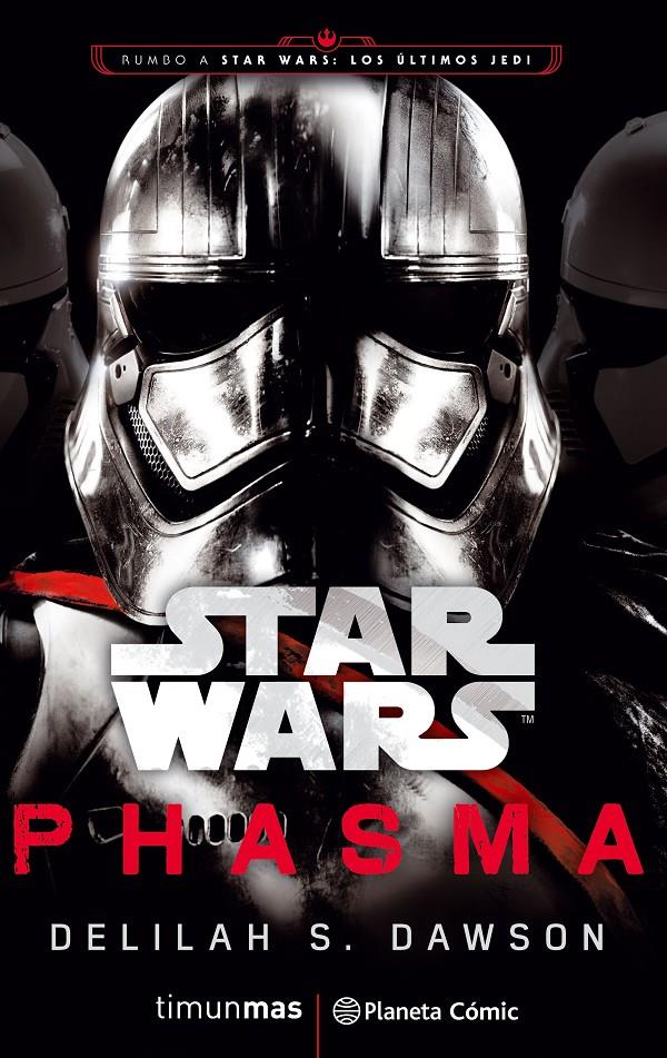 STAR WARS: EPISODIO VIII PHASMA [RUSTICA] | DAWSON, DELILAH S. | Akira Comics  - libreria donde comprar comics, juegos y libros online