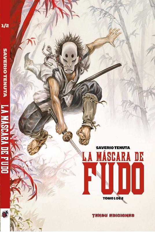 MASCARA DE FUDO VOLUMEN 1 (1 DE 2) [CARTONE] | TENUTA, SAVERIO | Akira Comics  - libreria donde comprar comics, juegos y libros online