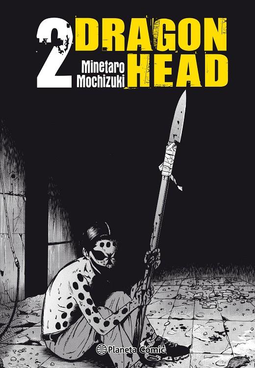 DRAGON HEAD Nº02 (2 DE 5) [RUSTICA] | MOCHIZUKI, MINETARO | Akira Comics  - libreria donde comprar comics, juegos y libros online